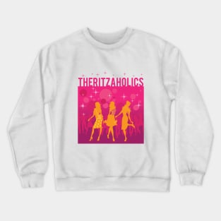 Theritzaholics New Crewneck Sweatshirt